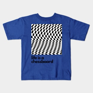 Life is a chessboard Kids T-Shirt